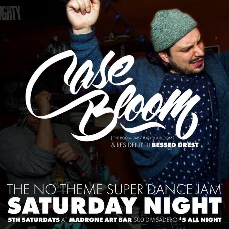 The No Theme Super Dance Jam Saturday Night w/ Case Bloom
