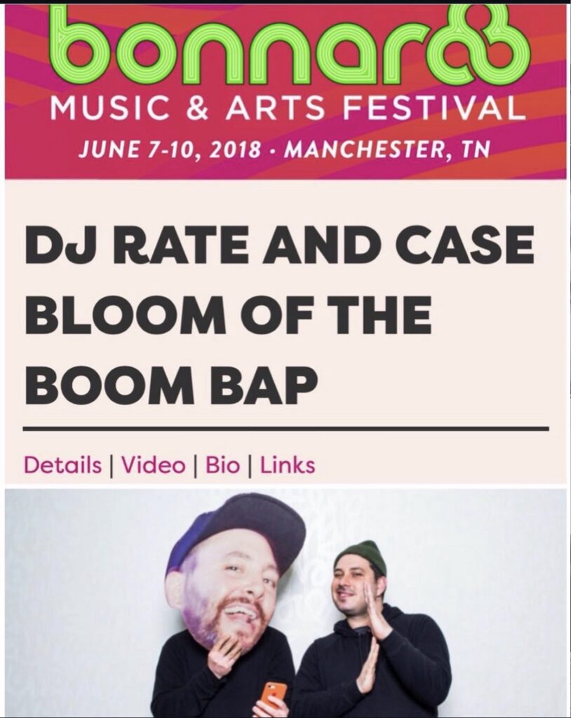 Bonnaroo 2018 photo — DJ Rate and Case Bloom of The Boom Bap.