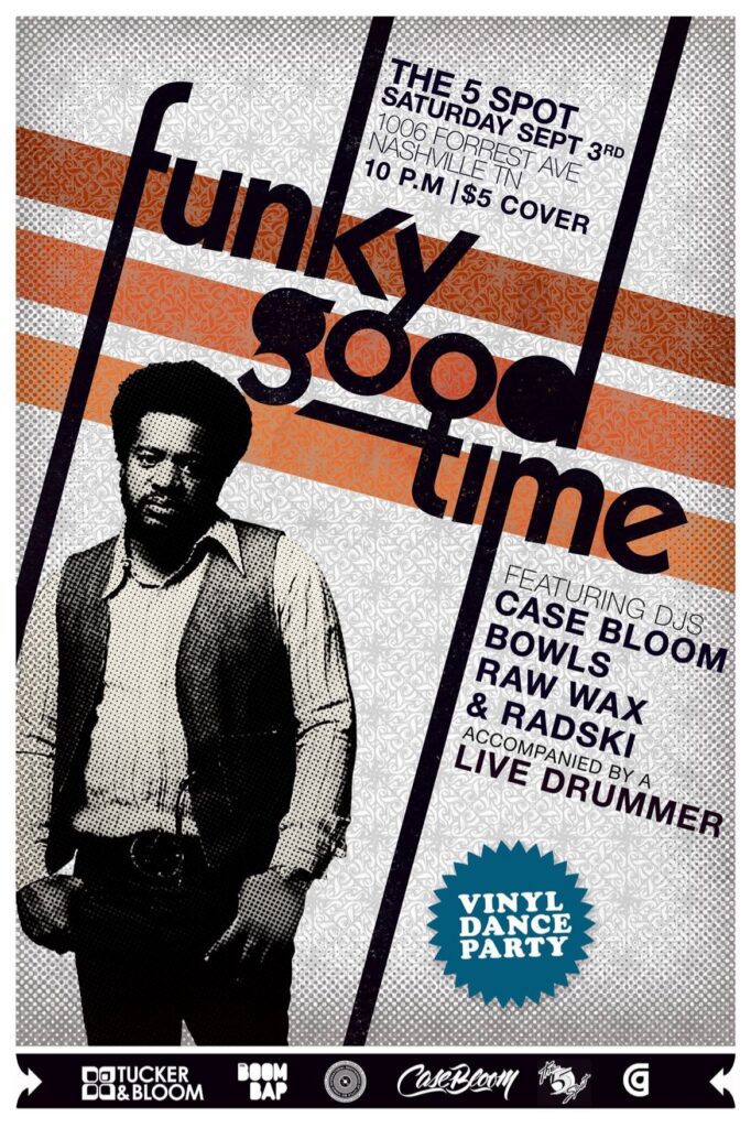 Funky Good Time at The 5 Spot, Nashville — Saturday September 3rd flyer, featuring Case Bloom, Bowls, Raw Wax and Radski with a live drummer.