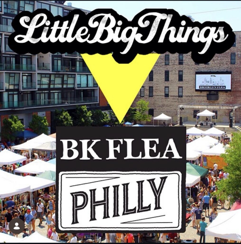 Little Big Things at Brooklyn Flea Philly flyer.