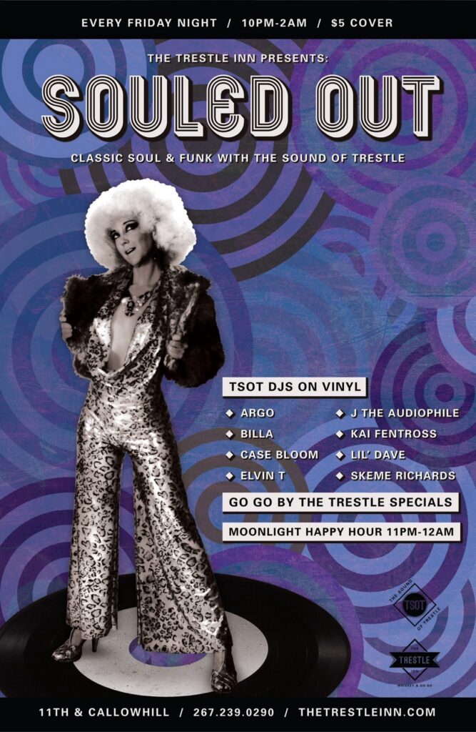 Souled Out at The Trestle Inn, Philadelphia — Friday night flyer, classic soul and funk with The Sound of Trestle DJs on vinyl, including Case Bloom.