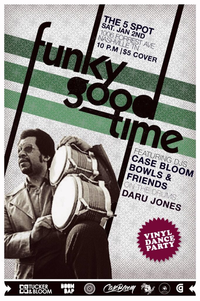 Funky Good Time at The 5 Spot, Nashville — Saturday January 2nd flyer, drums by Daru Jones.