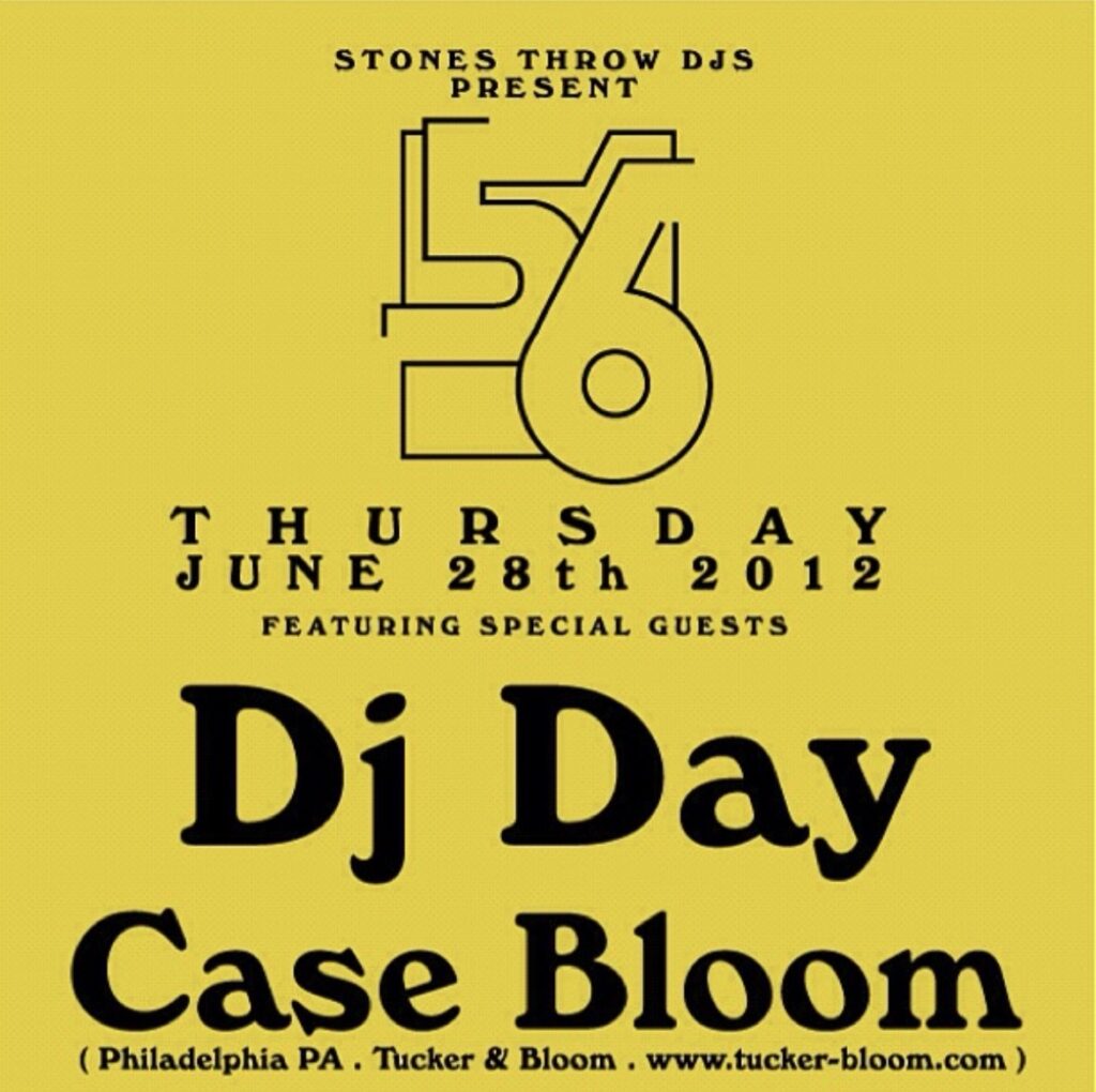 Stones Throw DJs present 45/6 flyer — Thursday June 28th 2012, featuring special guests DJ Day and Case Bloom.