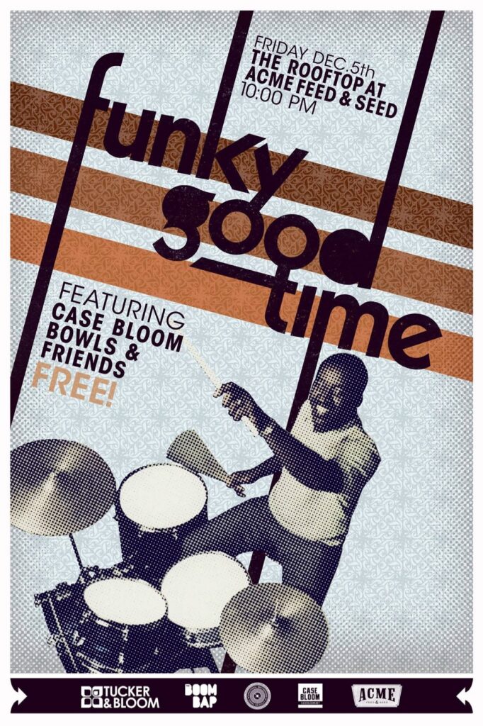 Funky Good Time on the rooftop at Acme Feed & Seed, Nashville — Friday December 5th flyer, featuring Case Bloom, Bowls and friends, free admission.