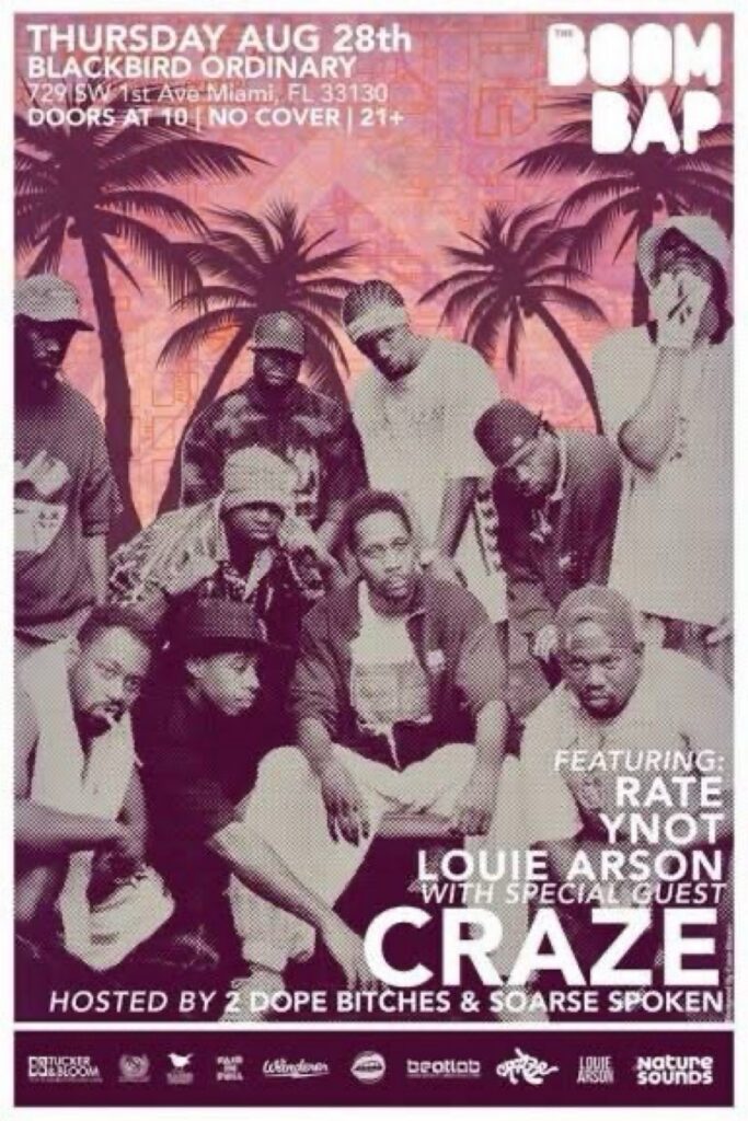 The Boom Bap at Blackbird Ordinary, Miami — Thursday August 28th flyer, with Rate, Ynot and Louie Arson, special guest Craze, hosted by 2 Dope Bitches and Soarse Spoken.